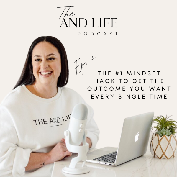 The #1 Mindset Hack to Get the Outcome You Want Every Single Time