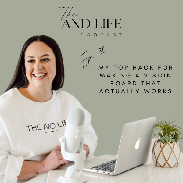 My Top Hack for Making a Vision Board That Actually Works